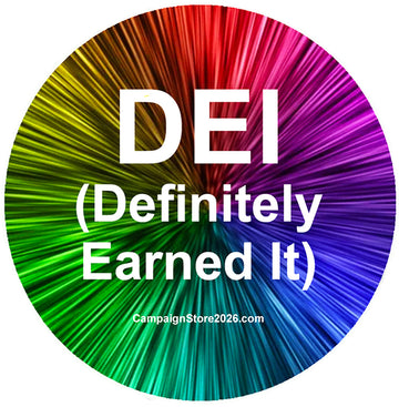 DEI - Definitely Earned It Pin