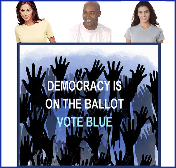 Democracy Is On The Ballot Tee