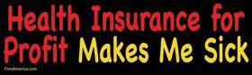 Health Insurance for Profit Makes Me Sick Tote